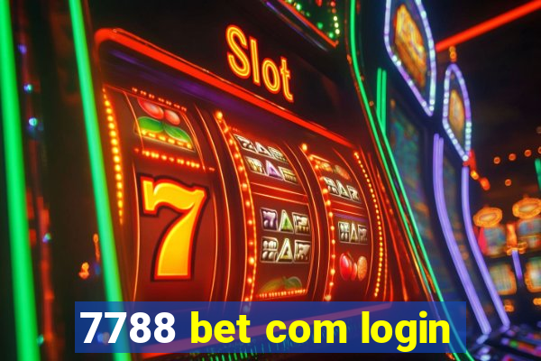 7788 bet com login